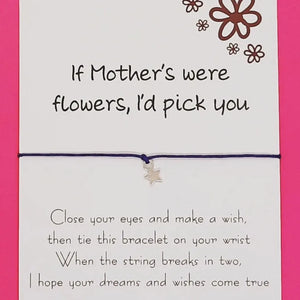 "If Mother's were flowers, I'd pick you" Wish Bracelet from The Happiness Box, bracelet for mum birthday, christmas or mothers day
